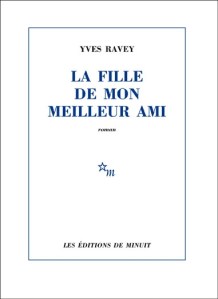 la-fille-de-mon-meilleur-ami-yves-ravey