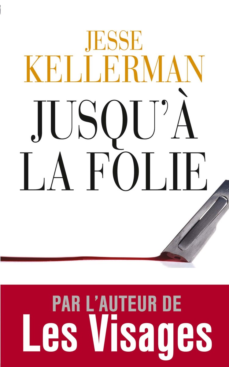 jusqu-a-la-folie-kellerman