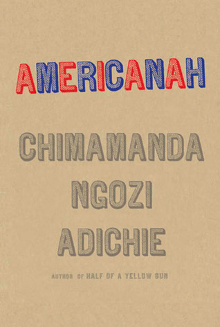 Americanah d'Adichie Chimamanda Ngozi
