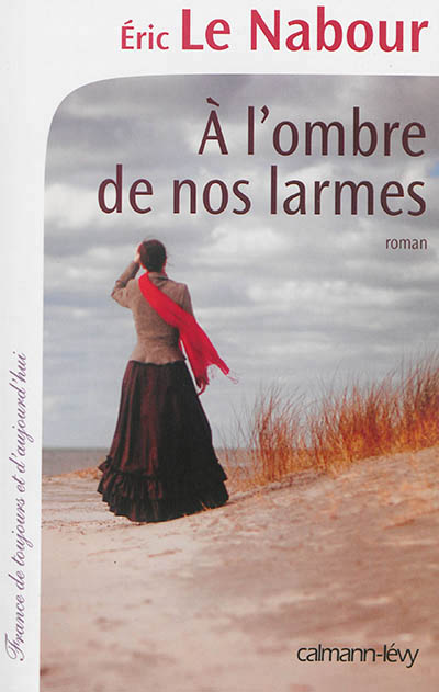 a-lombre-de-nos-larmes