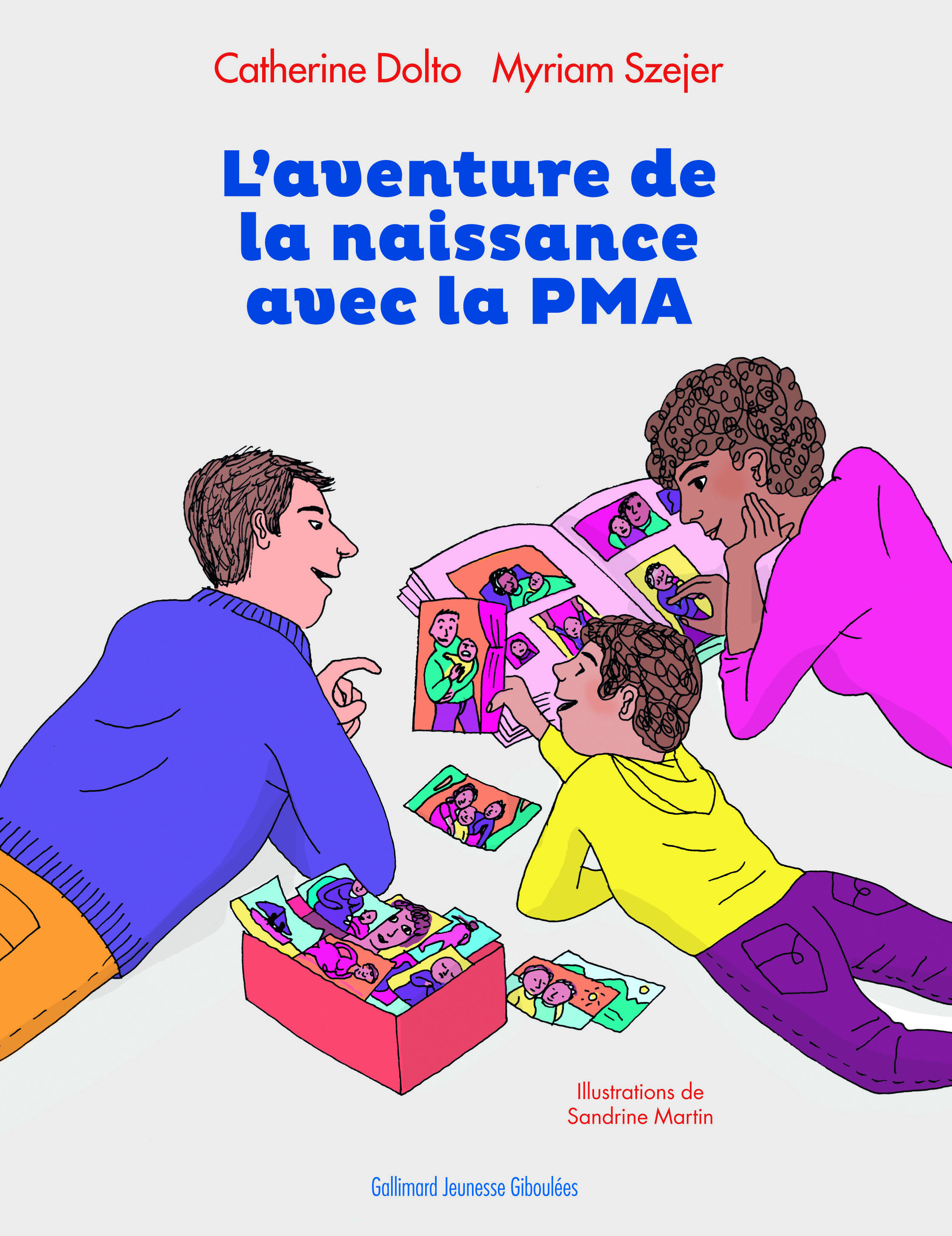 L'aventure de la naissance avec la PMA de Catherine Dolto