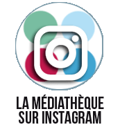 Lien vers la page Instagram de la Médiathèque